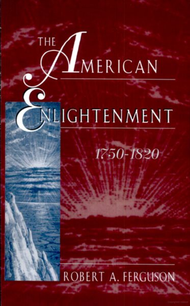 The American Enlightenment, 1750-1820 cover