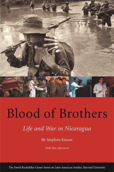 Blood of Brothers: Life and War in Nicaragua, With New Afterword (Series on Latin American Studies) cover