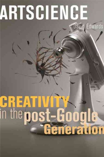 Artscience: Creativity in the Post-Google Generation cover