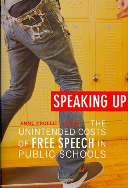 Speaking Up: The Unintended Costs of Free Speech in Public Schools
