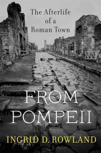 From Pompeii: The Afterlife of a Roman Town cover
