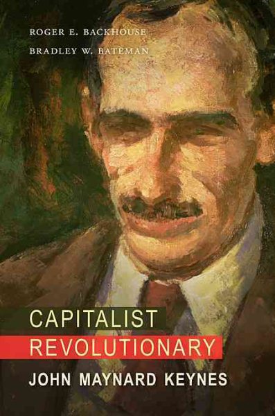 Capitalist Revolutionary: John Maynard Keynes cover