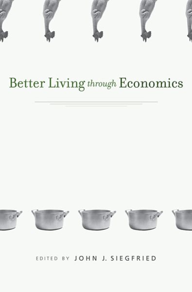 Better Living through Economics cover