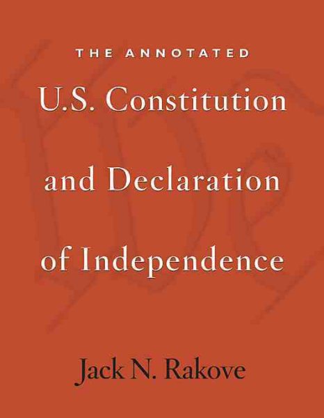 The Annotated U.S. Constitution and Declaration of Independence cover