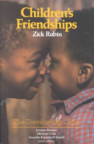 Children's Friendships (The Developing Child Series) cover