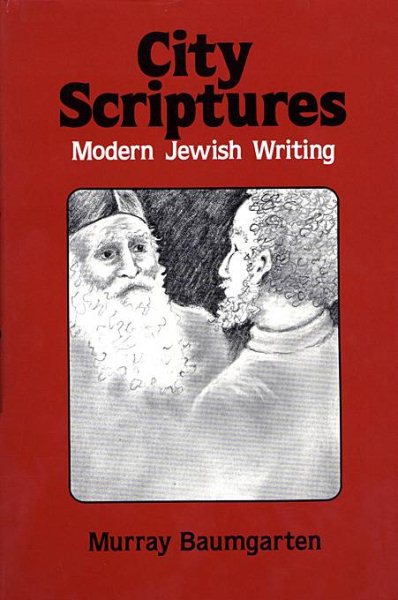 City Scriptures: Modern Jewish Writing cover