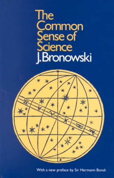 The Common Sense of Science (Harvard Paperbacks) cover