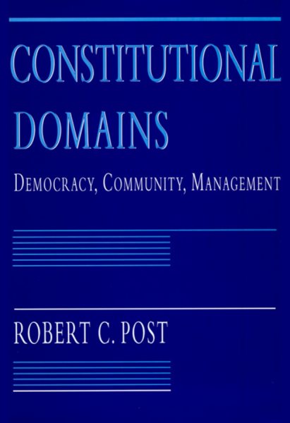 Constitutional Domains: Democracy, Community, Management cover