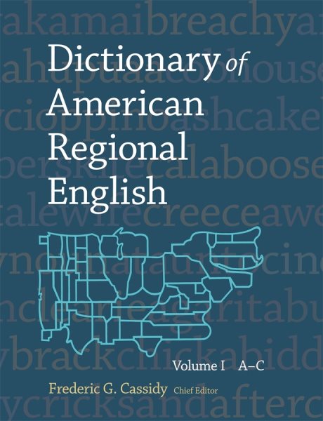 Dictionary of American Regional English, Volume I: Introduction and A-C cover