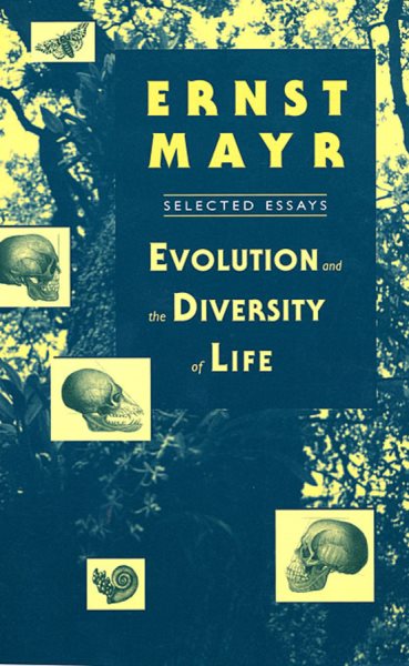 Evolution and the Diversity of Life: Selected Essays cover
