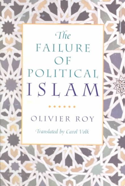 The Failure of Political Islam cover