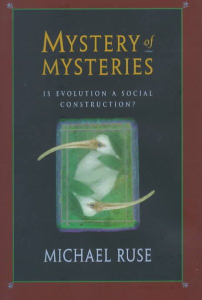 Mystery of Mysteries : Is Evolution a Social Construction cover