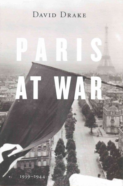 Paris at War: 1939-1944 cover