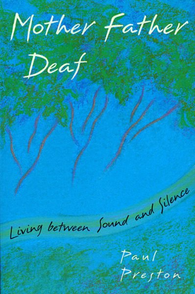 Mother Father Deaf: Living Between Sound and Silence cover