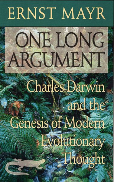 One Long Argument: Charles Darwin and the Genesis of Modern Evolutionary Thought (Questions of Science) cover