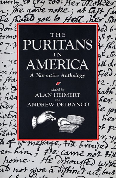 The Puritans in America: A Narrative Anthology cover