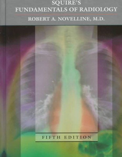 Squire's Fundamentals of Radiology: Fifth Edition cover