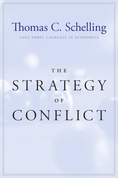 The Strategy of Conflict: With a New Preface by the Author cover