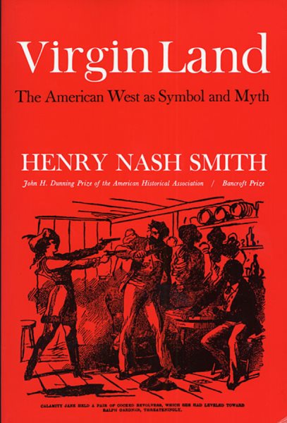 Virgin Land: The American West as Symbol and Myth (Harvard Paperback, HP 21) cover