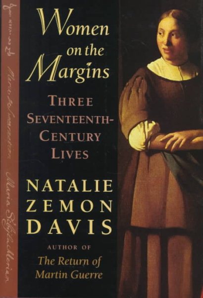 Women on the Margins: Three Seventeenth-Century Lives cover