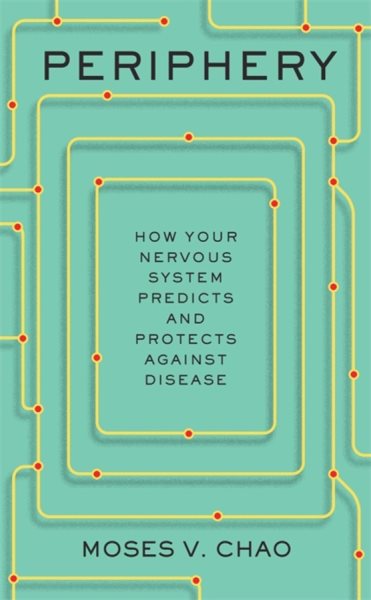 Periphery: How Your Nervous System Predicts and Protects against Disease cover