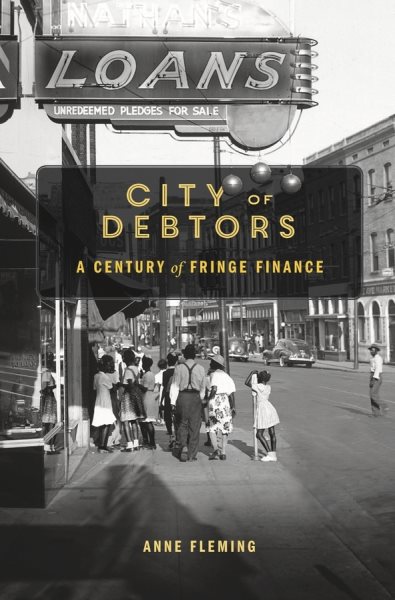 City of Debtors: A Century of Fringe Finance cover