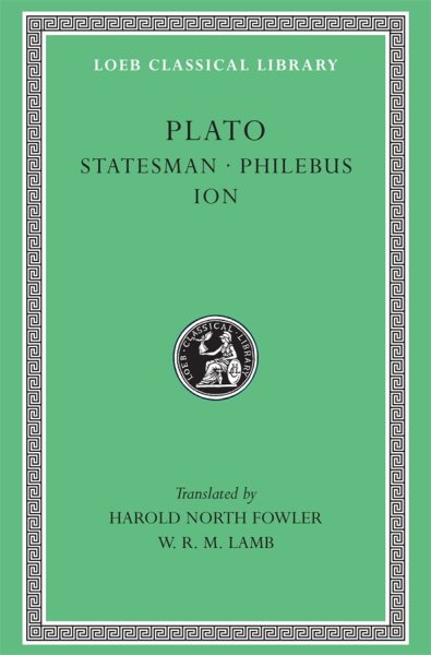 Plato: Statesman. Philebus. Ion. (Loeb Classical Library No. 164) cover