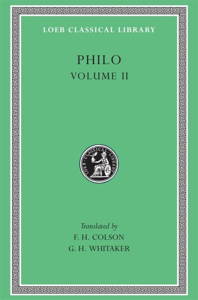 Philo: Volume II (Loeb Classical Library No. 227) cover
