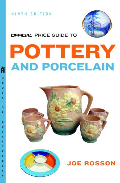 The Official Price Guide to Pottery and Porcelain, 9th Edition cover