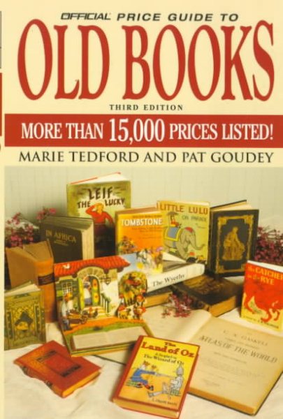 The Official Price Guide to Old Books: 3rd Edition (OFFICIAL PRICE GUIDE TO COLLECTING BOOKS) cover