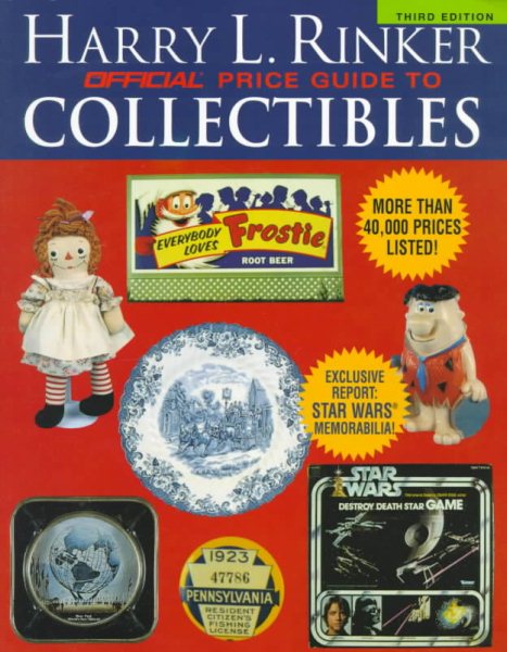 Harry L. Rinker Official Price Guide to Collectibles: 3rd Edition (OFFICIAL RINKER  PRICE GUIDE TO COLLECTIBLES)