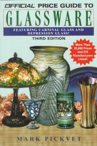The Official Price Guide to Glassware: 3rd Edition cover