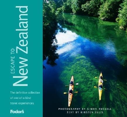 Fodor's Escape to New Zealand, 1st Edition (Fodor's Escape Guides) cover
