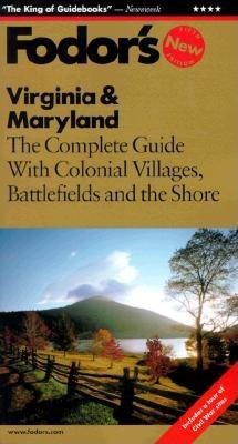 Fodor's Virginia & Maryland, 5th Edition: The Complete Guide with Colonial Villages, Battlefields and the Shore (Fodor's Gold Guides) cover