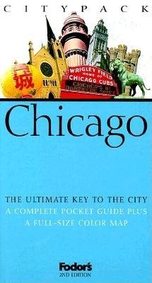Fodor's Citypack Chicago, 2nd Edition (Citypacks)