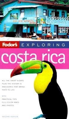Fodor's Exploring Costa Rica, 2nd Edition (Exploring Guides) cover