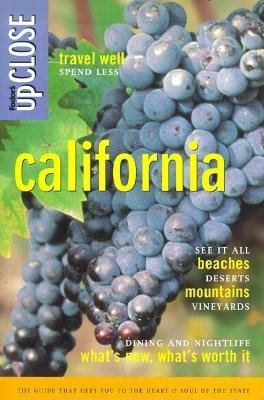 Fodor's upCLOSE California, 2nd Edition: The Guide that Gets You to the Heart and Soul of the State