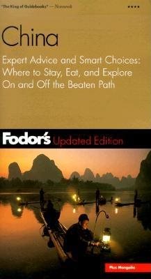 Fodor's China, 2nd Edition: Expert Advice and Smart Choices: Where to Stay, Eat, and Explore On and Off the Beaten Path (Travel Guide) cover