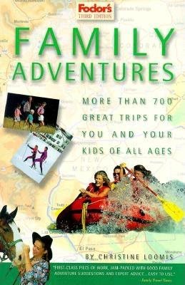 Fodor's Family Adventures, 3rd Edition (Travel Guide) cover