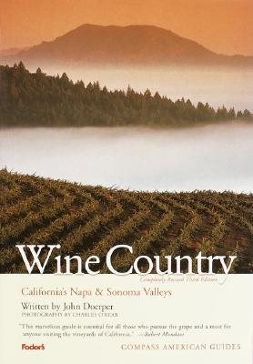 Compass American Guides: Wine Country, 3rd Edition (Full-color Travel Guide) cover