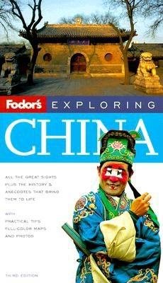 Fodor's Exploring China, 3rd Edition (Exploring Guides) cover