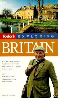 Fodor's Exploring Britain, 4th Edition (Exploring Guides) cover