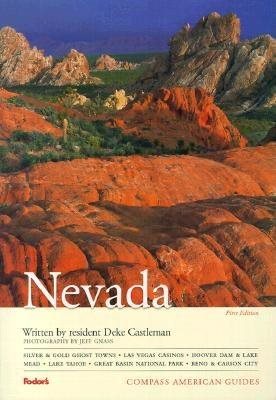Compass American Guides: Nevada, 1st Edition (Full-color Travel Guide)