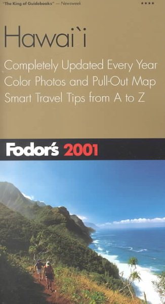 Fodor's Hawaii 2001: Completely Updated Every Year, Color Photos and Pull-Out Map, Smart Travel Tips from A to Z (Travel Guide) cover
