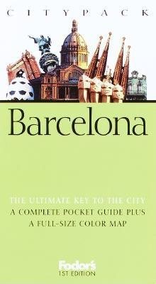 Fodor's Citypack Barcelona, 1st Edition (Citypacks)