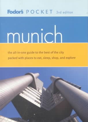 Fodor's Pocket Munich, 3rd Edition: The All-in-One Guide to the Best of the City Packed with Places to Eat, Sleep, S hop and Explore (Travel Guide) cover