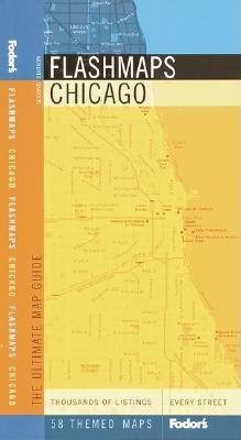 Fodor's Flashmaps Chicago, 2nd Edition: The Ultimate Map Guide (Full-color Travel Guide) cover