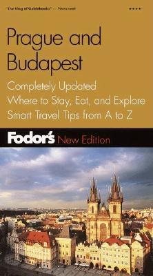 Fodor's Prague and Budapest, 2nd Edition: Completely Updated, Where to Stay, Eat, and Explore, Smart Travel Tips from A to Z (Travel Guide) cover