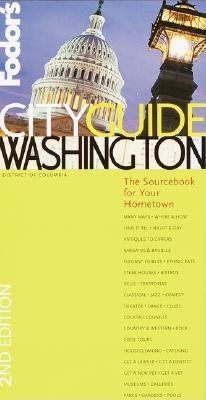 Fodor's Cityguide Washington, D.C. 2nd Edition: The Ultimate Source Book for City Dwellers (Fodor's Cityguides)