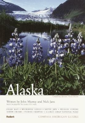 Compass American Guides: Alaska, 3rd Edition (Full-color Travel Guide)